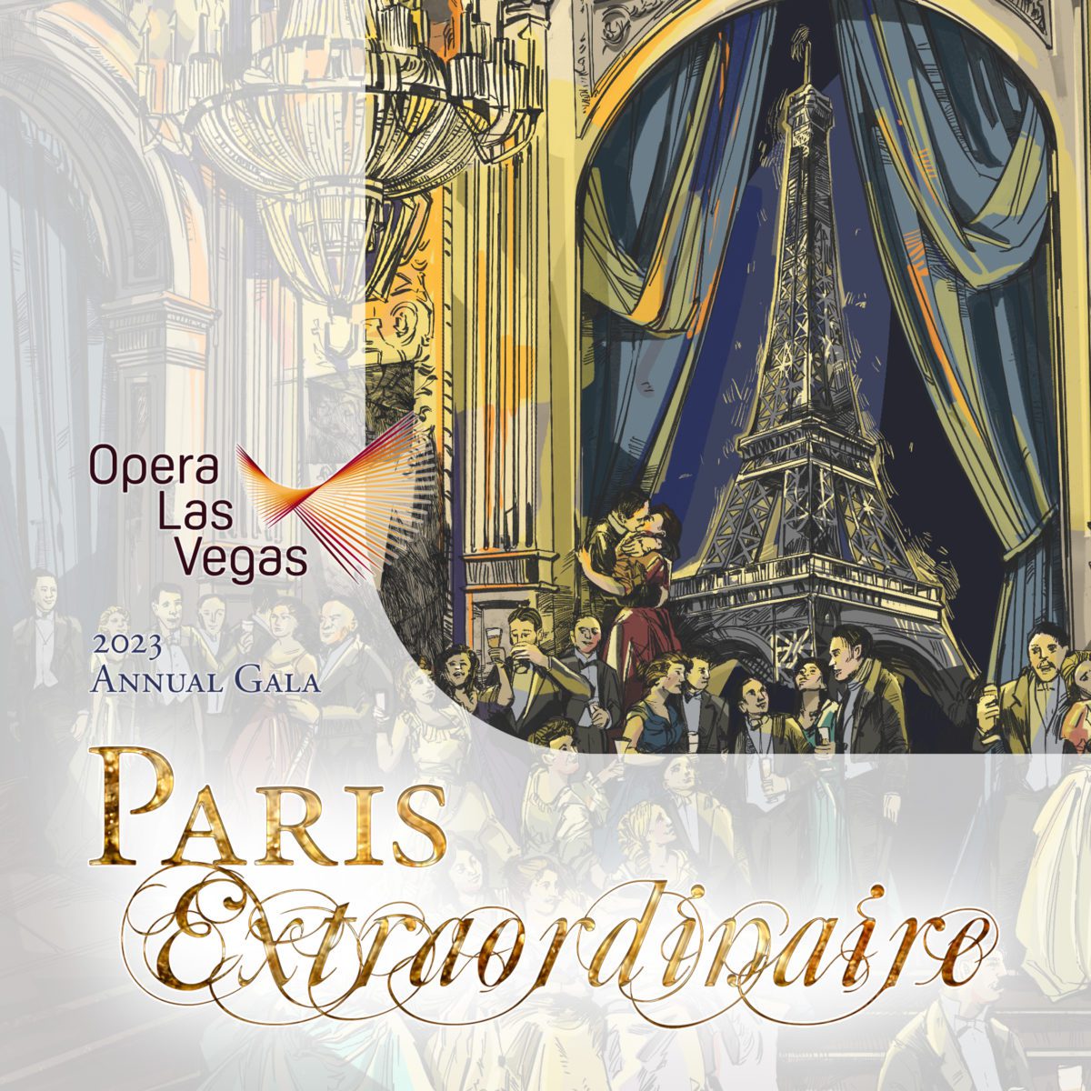 Opera Las Vegas' poster for their annual 2023 Gala, "Paris Extraordinaire." A crowd of 19th century Parisians gather for a formal ball in a luxurious ballroom with the Eiffel Tower lit in the background. Illustration by Gregory Storkan and Maria Savko.