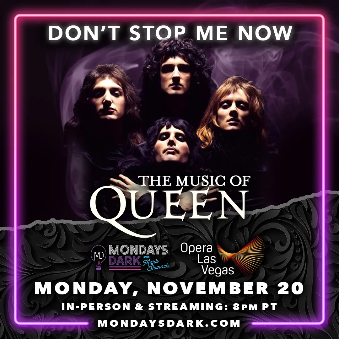 Mondays Dark poster, displaying the title "Don't Stop Me Now" over a photo of the rock group Queen surrounded by purple smoke.