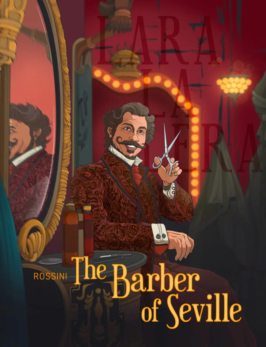 Opera Las Vegas' poster for the Barber Of Seville. A detailed cartoon illustration of an old-timey barber brandishing a pair of silver scissors as he smiles broadly in dramatic lighting.