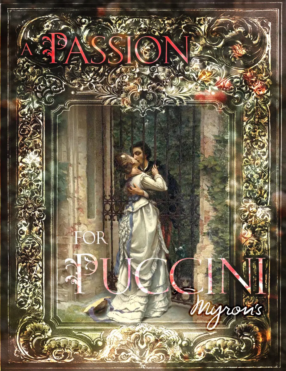 Opera Las Vegas's poster for Passion for Puccini, featuring a famous painting of two lovers kissing through the bars of a garden gate.