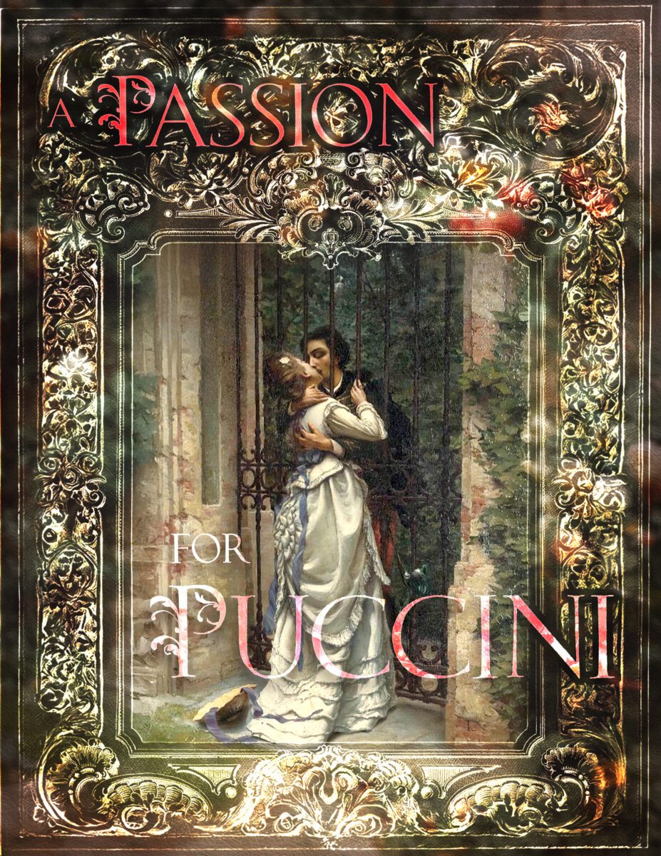 Opera Las Vegas's poster for Passion for Puccini, featuring a famous painting of two lovers kissing through the bars of a garden gate.