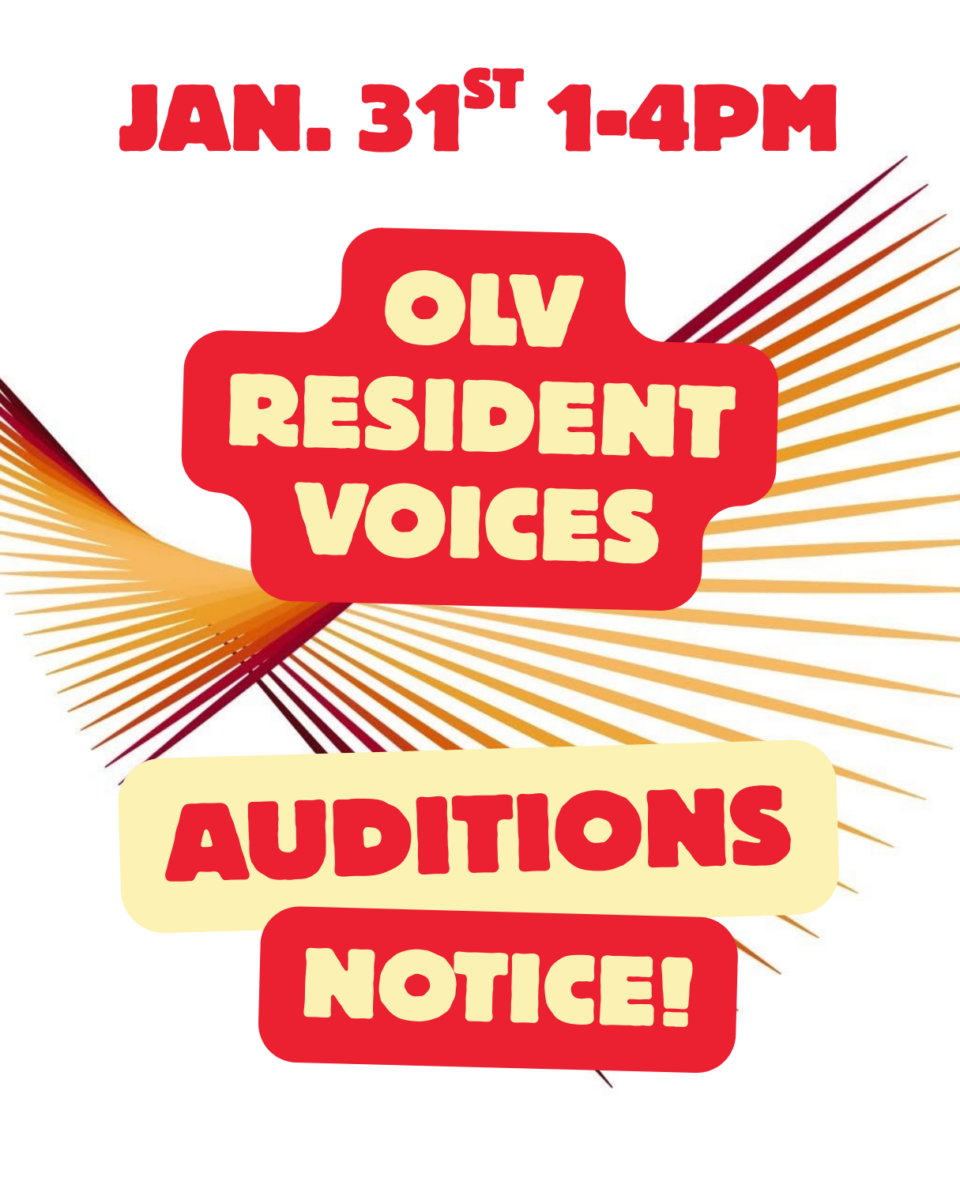 OLV Resident Voices audition notice: January 31st from 1 to 4pm in the Sierra Vista High School Choir Room.